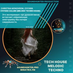 Cover Christina Monoxrom, O'Kyara - O'Kyara Calling (Melodic Techno House)