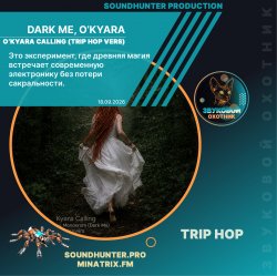 Cover Dark Me, O'Kyara - O'Kyara Calling (Trip Hop Vers)