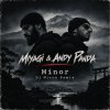 Miyagi & Andy Panda - Minor (Dj M1ron Remix)