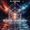 Обложка DJ FORTUNA - MIRROR LABYRINTH. POINT OF FUSION. DJ FORTUNA - MIRROR LABYRINTH. POINT OF FUSION.