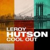 Portada LeRoy Hutson - Cool Out LeRoy Hutson - Cool Out
