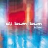 Pochette Dj Bum Bum - Multitrax (The Liftoff Mix) Dj Bum Bum - Multitrax (The Liftoff Mix)