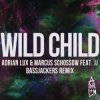 Portada Adrian Lux, Marcus Schossow - Wild Child (Bassjackers Remix) Adrian Lux, Marcus Schossow - Wild Child (Bassjackers Remix)