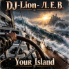 Обложка DJ-Lion- Л. Е. В. - Your island DJ-Lion- Л. Е. В. - Your island