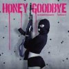 Portada KNIGGHT, cursefakeqwx feat. ICY BAE - Honey Goodbye KNIGGHT, cursefakeqwx feat. ICY BAE - Honey Goodbye