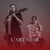 L'Art Noir - Осінь