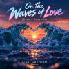 Alex Gavriloff - On the Waves of Love (Drum n Bass mix)