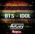 Обложка BTS - Idol (Artjey Remix)