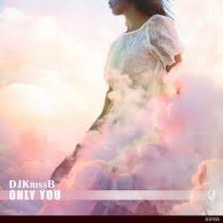 Pochette DJ KrissB - Only You (Extended Mix)