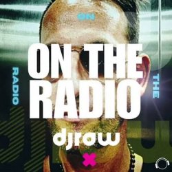 Обложка Djraw - On The Radio