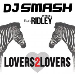 Обложка DJ Smash feat. Ridley - Lovers 2 Lovers