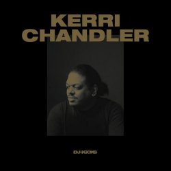 Обложка Kerri Chandler - DJ-Kicks (Continuous Mix)