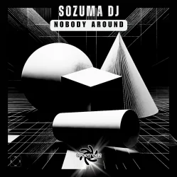 Обложка Sozuma DJ - Nobody Around