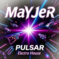 Обложка MaYJeR - Pulsar (Original Mix)