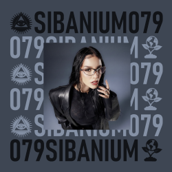 Обложка Presented by SIBANIUM - Sibanium Radio EP079