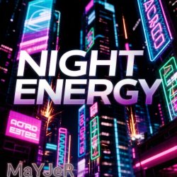 Cover MaYJeR - Night Energy (Original Mix)