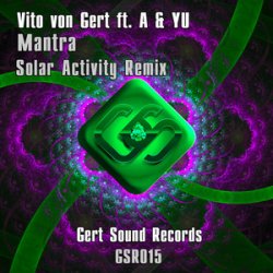 Cover Vito Von Gert feat. A & YU - Mantra (Solar Activity Remix)