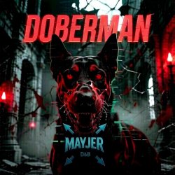 Cover MaYJeR - Doberman - (Original Mix)