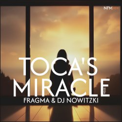 Обложка Fragma & DJ Nowitzki - Toca's Miracle (2026)
