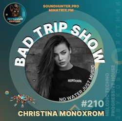 Portada Christina Monoxrom - Bad Trip Show #210