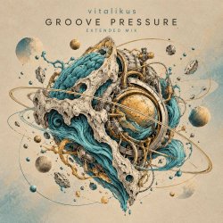 GROOVE PRESSURE (Extended Mix)