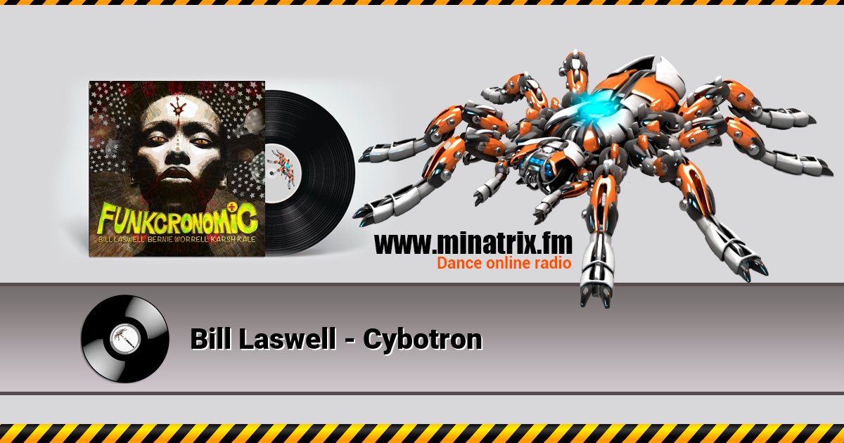 Bill Laswell - Cybotron Bill Laswell - Cybotron скачать бесплатно