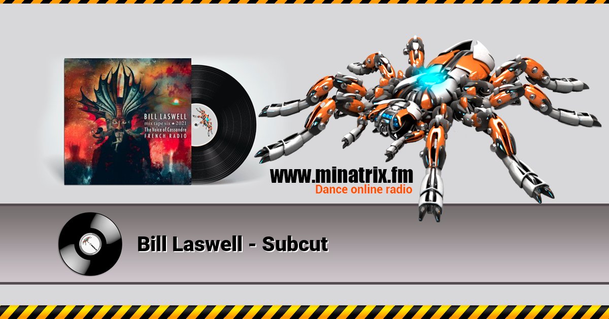 Bill Laswell - Subcut Bill Laswell - Subcut скачать бесплатно