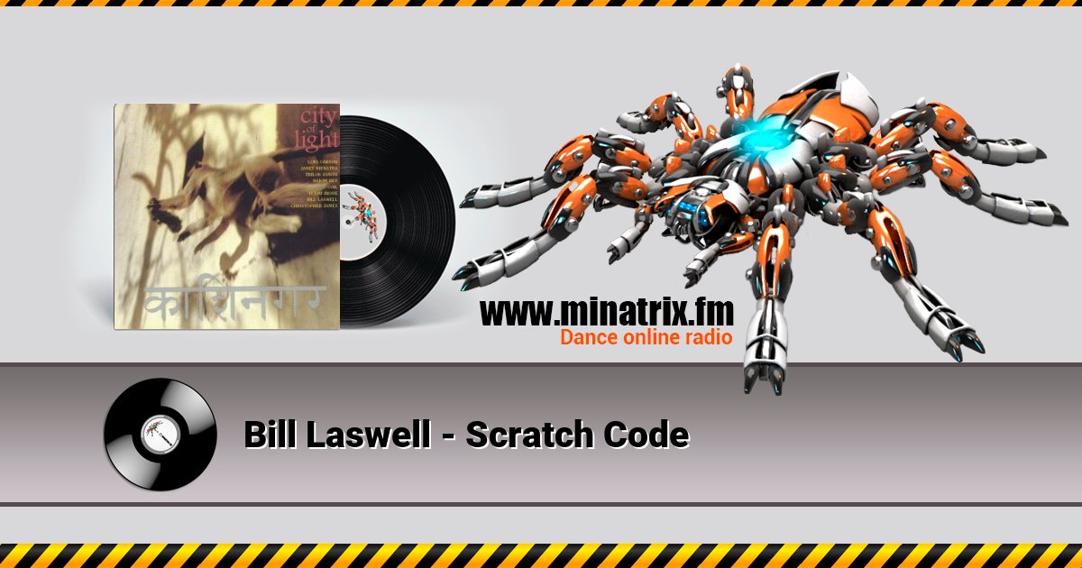 Bill Laswell - Scratch Code Bill Laswell - Scratch Code скачать бесплатно