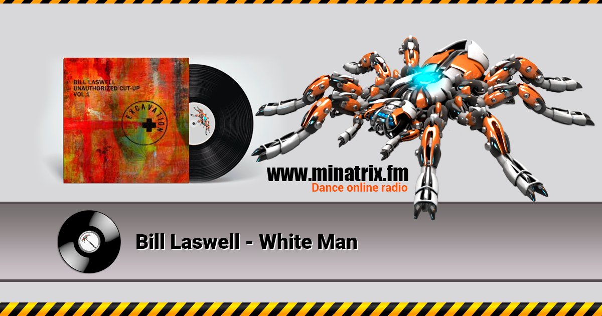Bill Laswell - White Man Bill Laswell - White Man скачать бесплатно