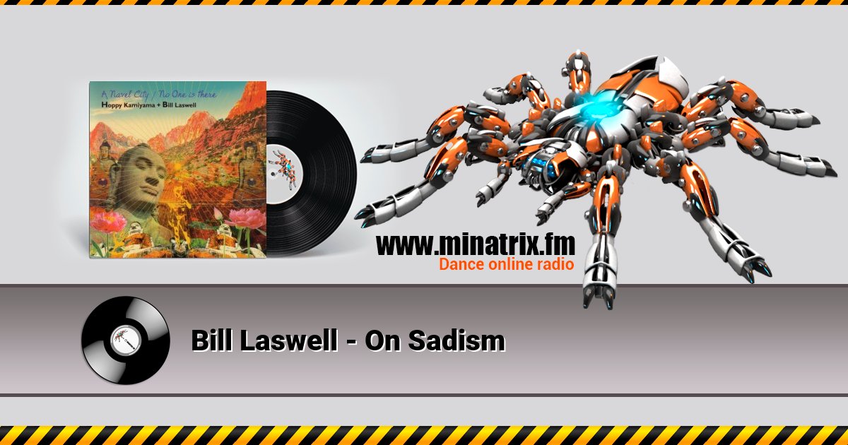Bill Laswell - On Sadism Bill Laswell - On Sadism скачать бесплатно