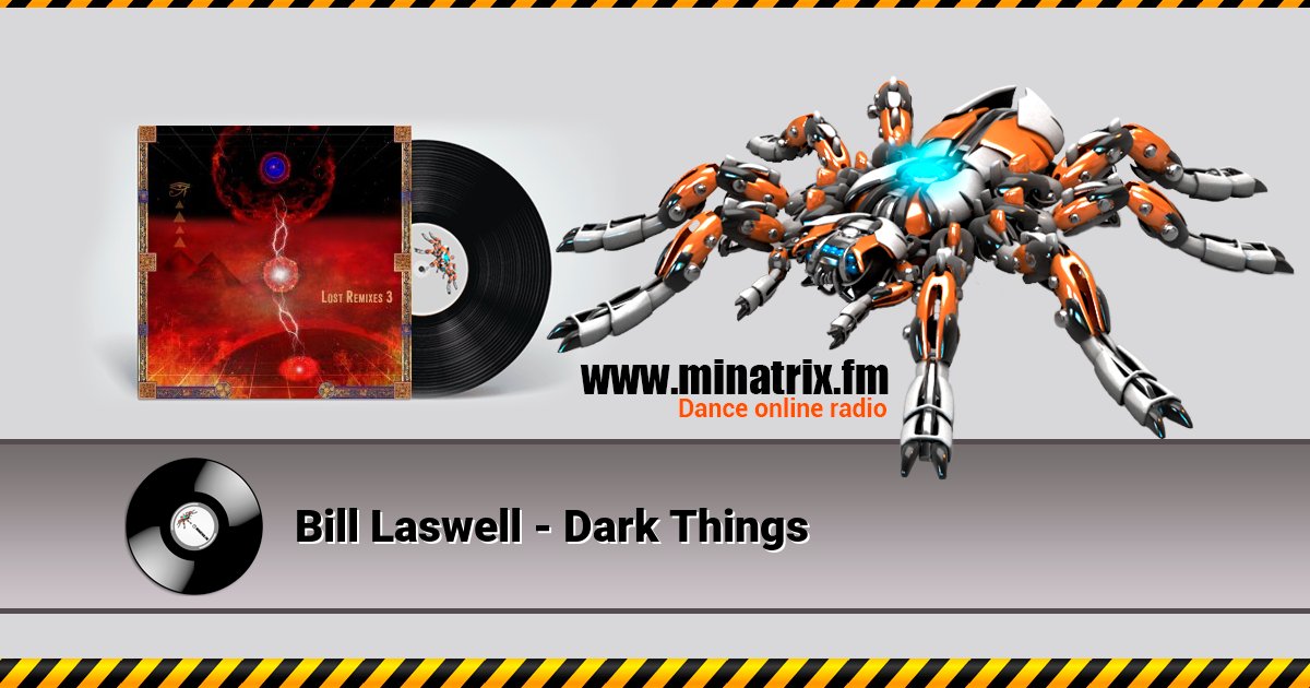 Bill Laswell - Dark Things Bill Laswell - Dark Things скачать бесплатно
