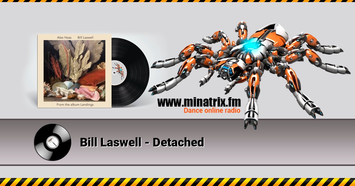Bill Laswell - Detached Bill Laswell - Detached скачать бесплатно
