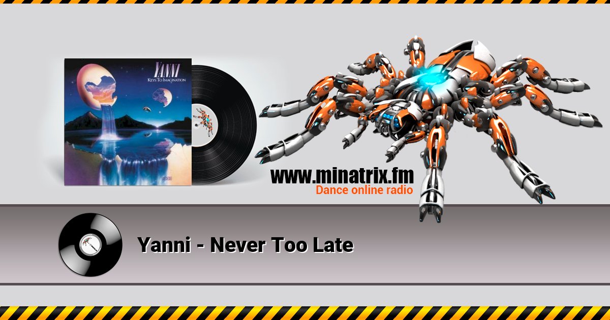 Yanni - Never Too Late Yanni - Never Too Late скачать бесплатно