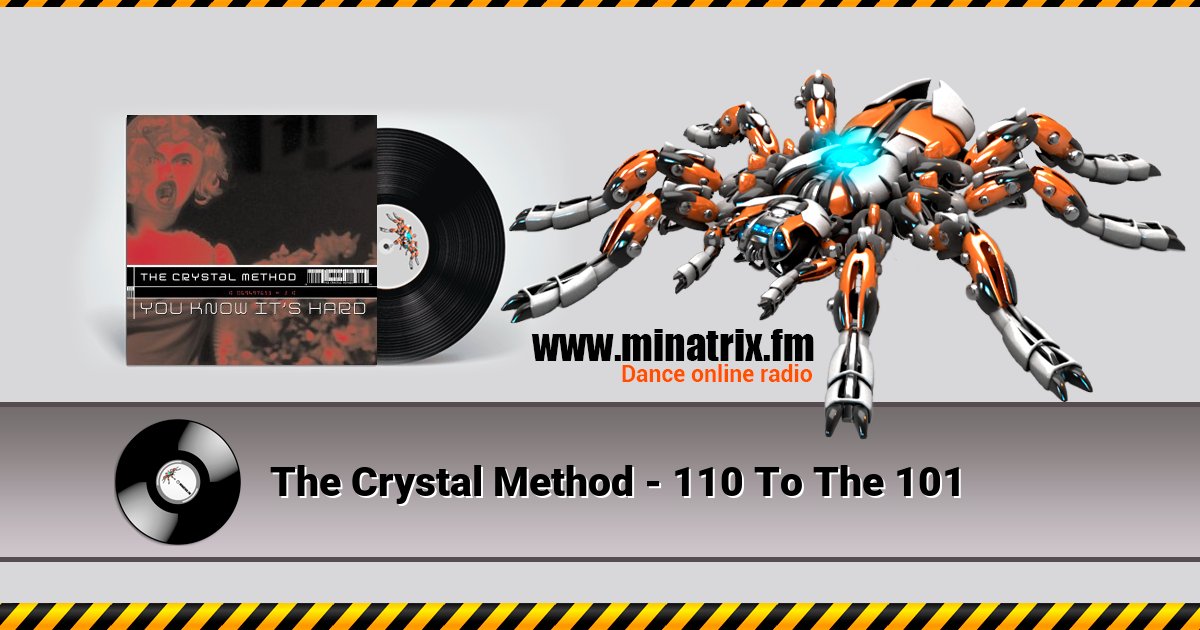 The Crystal Method - 110 To The 101 The Crystal Method - 110 To The 101 скачать бесплатно