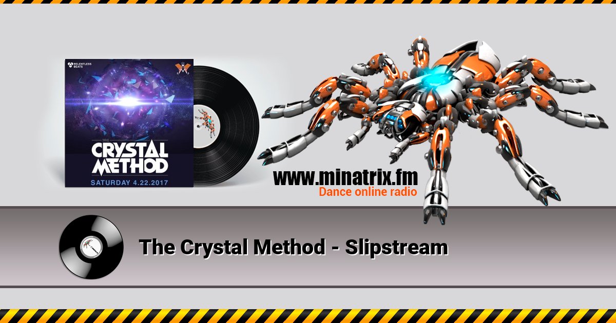 The Crystal Method - Slipstream The Crystal Method - Slipstream скачать бесплатно