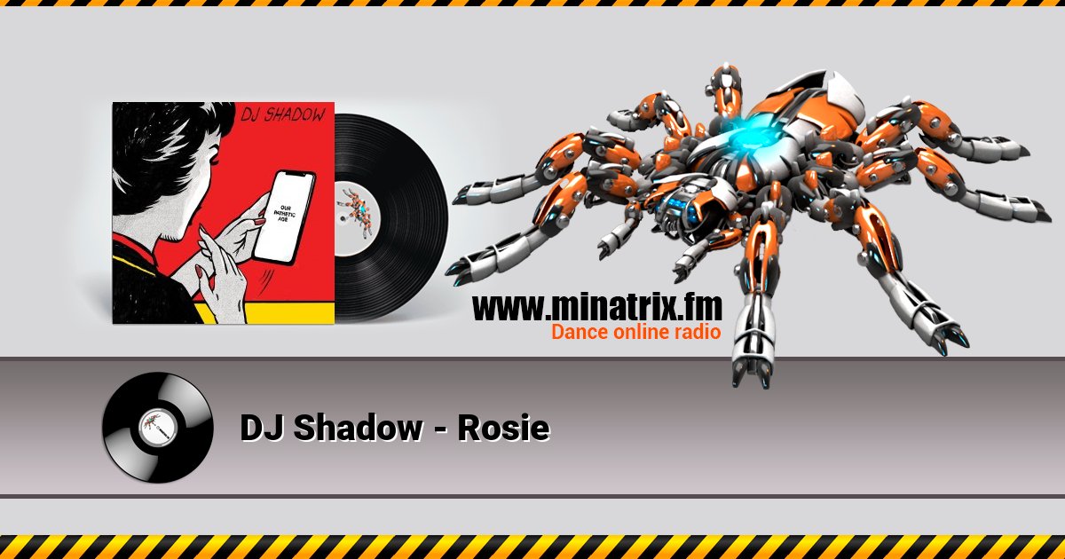 DJ Shadow - Rosie DJ Shadow - Rosie скачать бесплатно