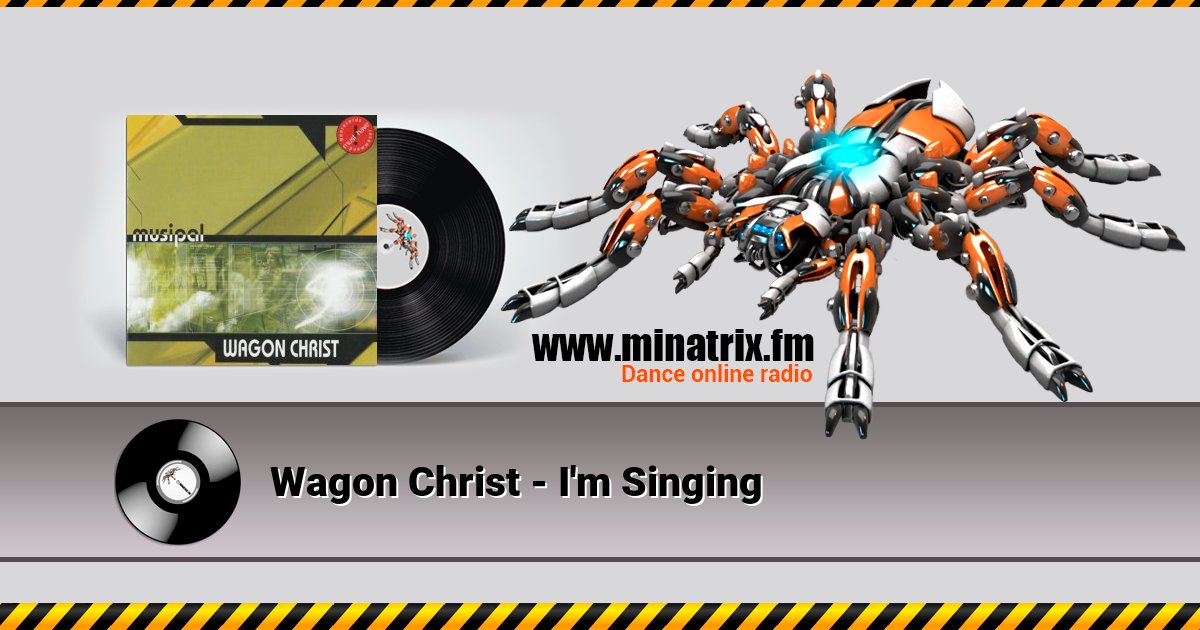 Wagon Christ - I'm Singing Wagon Christ - I'm Singing скачать бесплатно