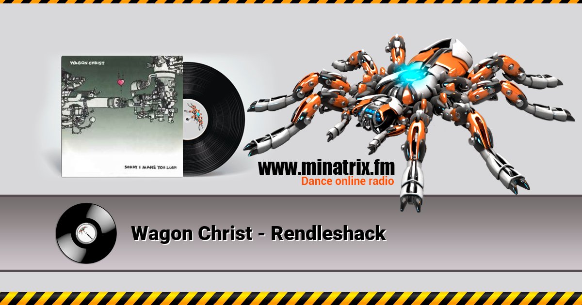 Wagon Christ - Rendleshack Wagon Christ - Rendleshack скачать бесплатно