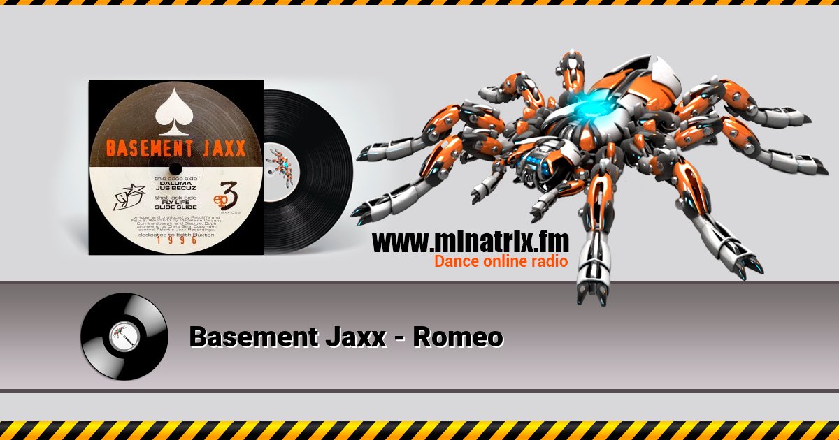 Basement Jaxx - Romeo Basement Jaxx - Romeo скачать бесплатно