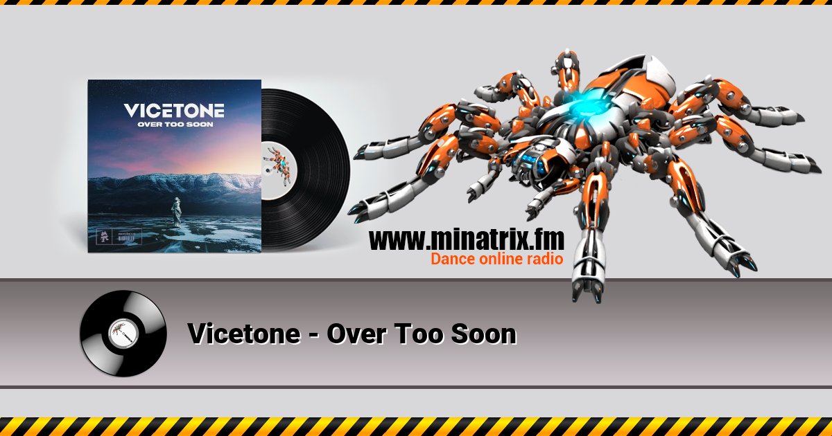 Vicetone - Over Too Soon Vicetone - Over Too Soon скачать бесплатно