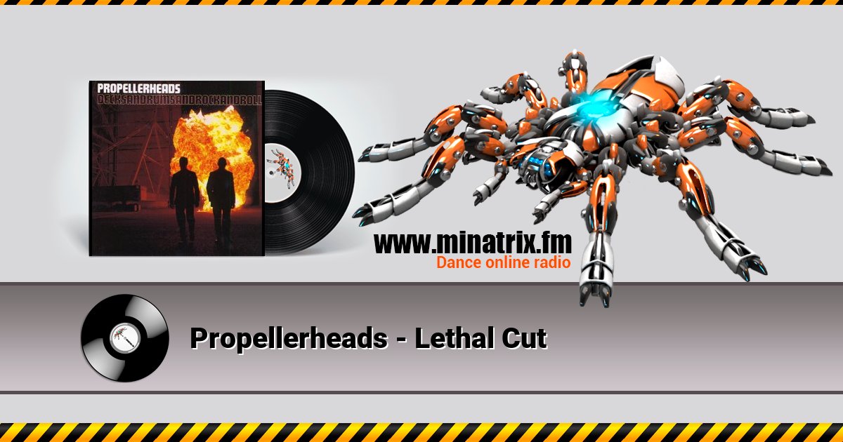 Propellerheads - Lethal Cut Propellerheads - Lethal Cut скачать бесплатно