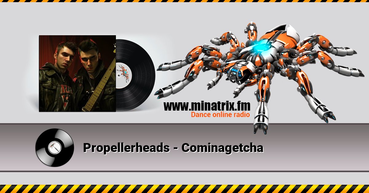 Propellerheads - Cominagetcha Propellerheads - Cominagetcha скачать бесплатно