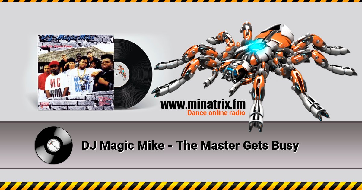 DJ Magic Mike - The Master Gets Busy DJ Magic Mike - The Master Gets Busy скачать бесплатно