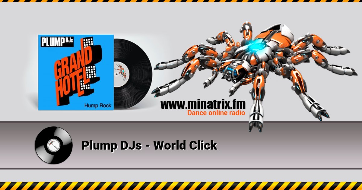 Plump DJs - World Click Plump DJs - World Click скачать бесплатно