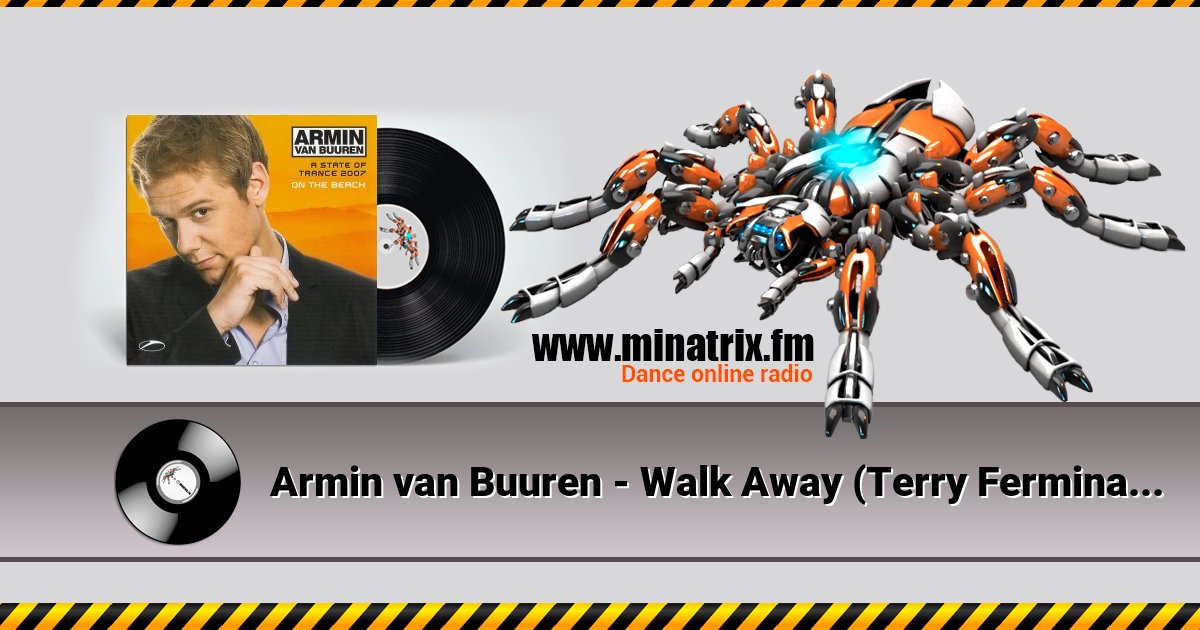 Armin van Buuren - Walk Away (Terry Ferminal Mix) Armin van Buuren - Walk Away (Terry Ferminal Mix) скачать бесплатно