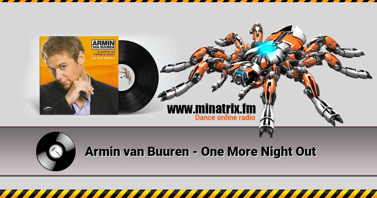 Armin van Buuren - One More Night Out Armin van Buuren - One More Night Out скачать бесплатно