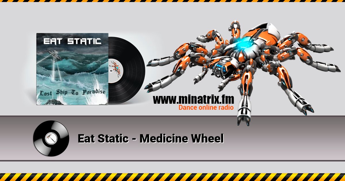 Eat Static - Medicine Wheel Eat Static - Medicine Wheel скачать бесплатно