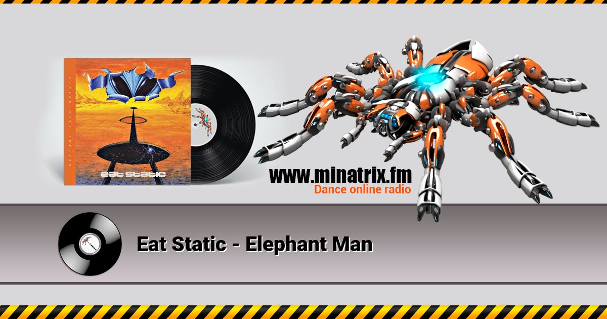 Eat Static - Elephant Man Eat Static - Elephant Man скачать бесплатно