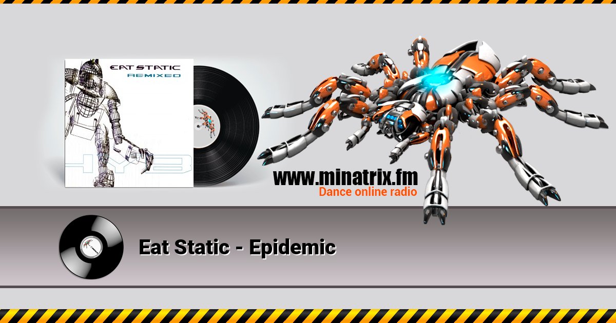 Eat Static - Epidemic Eat Static - Epidemic скачать бесплатно