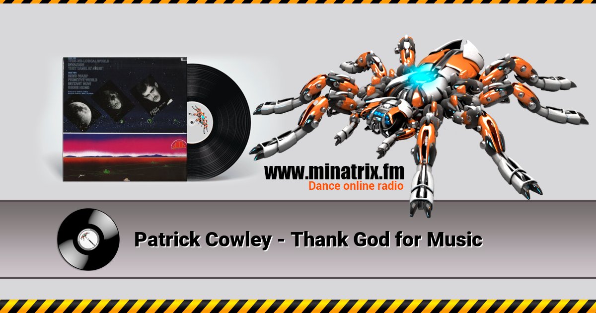 Patrick Cowley - Thank God for Music Patrick Cowley - Thank God for Music скачать бесплатно
